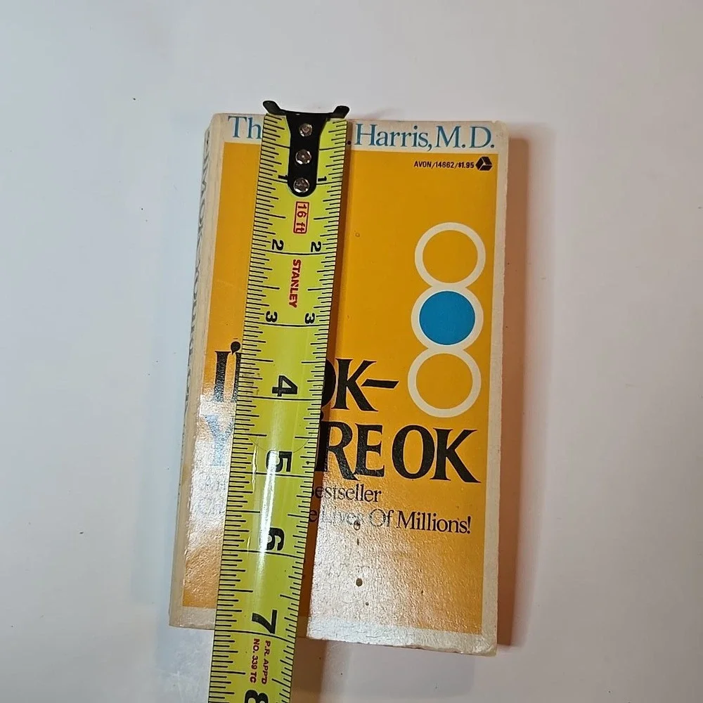 1ST EDITN 1973! Im OK Youre OK Thomas A Harris MD Self Help Psychology Book Avon